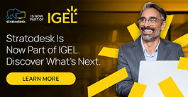 IGEL übernimmt Stratodesk: Strategische Stärkung im Endpoint-Management und bei Cloud-Workspaces